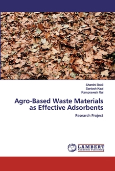 Paperback Agro-Based Waste Materials as Effective Adsorbents Book