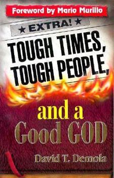 Paperback Tough Times Tough People and a Good God Book