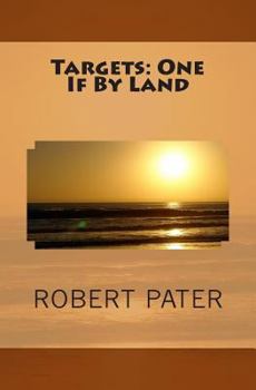 Paperback Targets: One If By Land Book