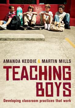 Paperback Teaching Boys: Developing Classroom Practices That Work Book