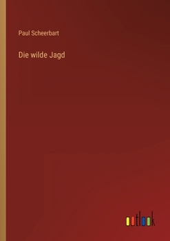 Paperback Die wilde Jagd [German] Book