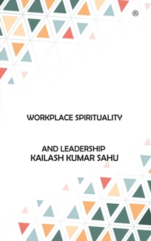 Paperback Workplace Spirituality and Leadership Book