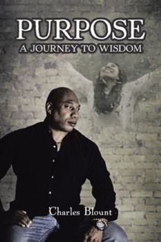 Paperback Purpose: A Journey to Wisdom Book