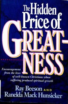 Paperback The Hidden Price of Greatness Book
