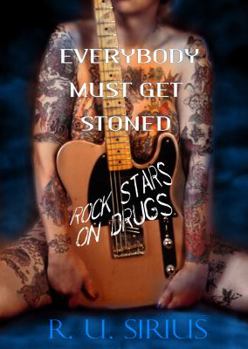 Paperback Everybody Must Get Stoned Book