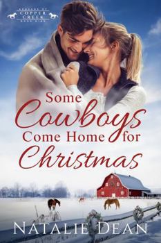 Paperback Some Cowboys Come Home for Christmas (Keagans of Copper Creek) Book