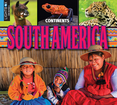 South America - Book  of the Exploring Continents