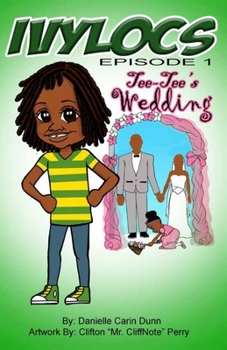 Paperback Ivylocs, Episode 1: Tee-Tee's Wedding Book