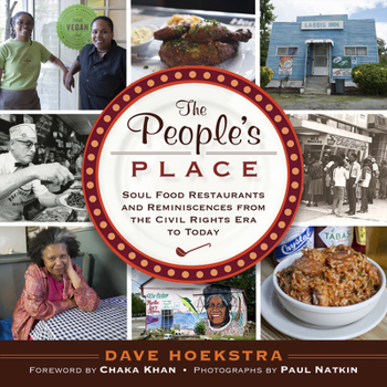 Hardcover The People's Place: Soul Food Restaurants and Reminiscences from the Civil Rights Era to Today Book