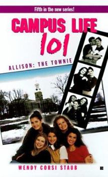 Mass Market Paperback College Life 101: Allison: The Townie Book