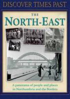 Paperback Discover Times Past the North-East Book