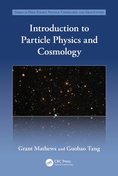 Paperback Introduction to Particle Physics and Cosmology Book