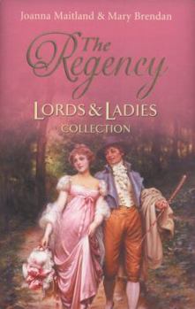 The Regency Lords & Ladies Collection Vol. 28 - Book #28 of the Regency Lords & Ladies