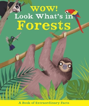 Hardcover Wow! Look What's in Forests Book