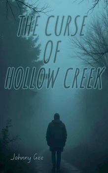 Paperback The Curse of Hollow Creek Book