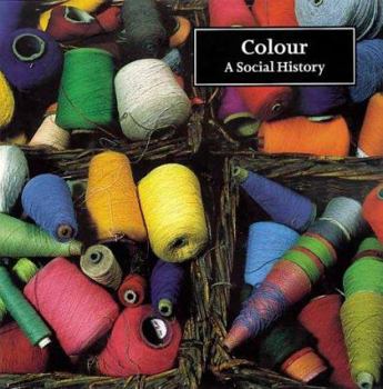 Paperback Colour: A Social History Book