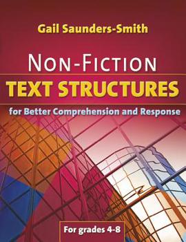 Paperback Non-Fiction Text Structures for Better Comprehension and Response Book