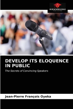 Paperback Develop Its Eloquence in Public Book