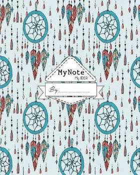 Paperback Notebook: My Note My Idea,8 x 10, 110 pages: Boho-dream-catchers: (School Notebooks) Book