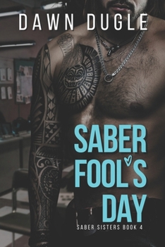 Paperback Saber Fool's Day: Saber Sisters Book 4 Book