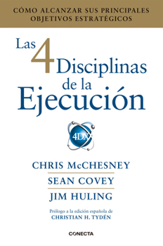 Paperback Las 4 Disciplinas de la Ejecución / The 4 Disciplines of Execution [Spanish] Book