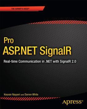 Paperback Pro ASP.NET Signalr: Real-Time Communication in .Net with Signalr 2.1 Book