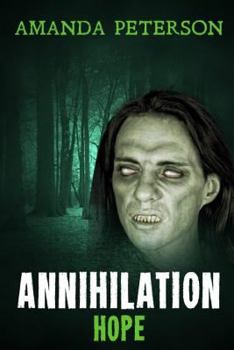 Paperback Annihilation - Hope: (Annihilation, Book 2) Book