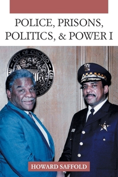 Paperback Police, Prisons, Politics, & Power: 1 Book