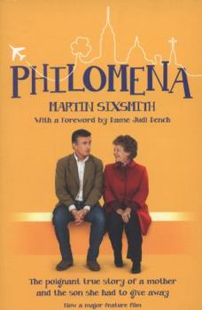 Paperback Philomena: The True Story Of A Mother And The Son She Had To Give Away Book