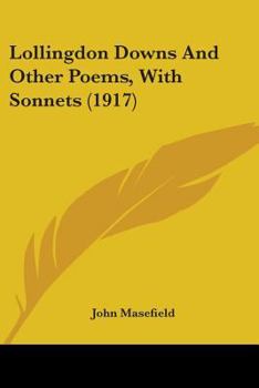 Paperback Lollingdon Downs And Other Poems, With Sonnets (1917) Book