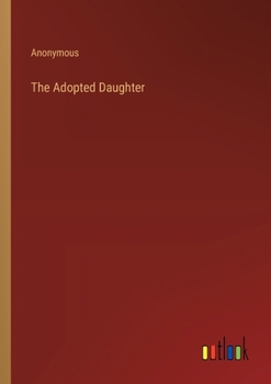 Paperback The Adopted Daughter Book