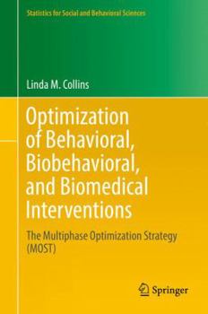 Hardcover Optimization of Behavioral, Biobehavioral, and Biomedical Interventions: The Multiphase Optimization Strategy (Most) Book