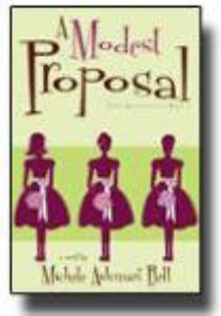 A Modest Proposal - Book #1 of the Butterfly Box