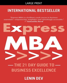 Paperback Express MBA: The 21-Day Guide to Business Excellence [Large Print] Book