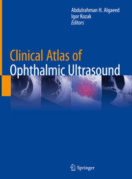 Hardcover Clinical Atlas of Ophthalmic Ultrasound Book