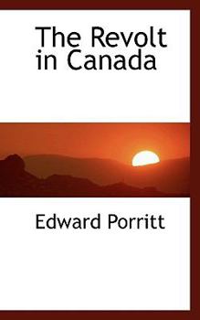 Paperback The Revolt in Canada Book