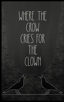 Paperback where the crow cries for the clown Book