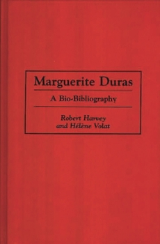 Hardcover Marguerite Duras: A Bio-Bibliography Book