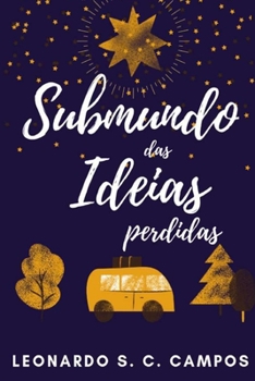 Paperback Submundo das Ideias Perdidas [Portuguese] Book
