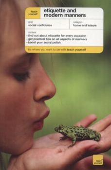 Paperback Teach Yourself Etiquette and Modern Manners (Teach Yourself - General) Book