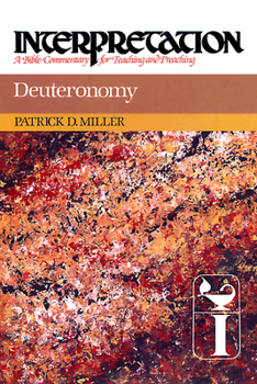 Deuteronomy (Interpretation, a Bible Commentary for Teaching and Preaching) - Book  of the Interpretation: A Bible Commentary for Teaching and Preaching