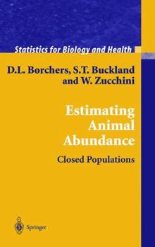 Hardcover Estimating Animal Abundance: Closed Populations Book