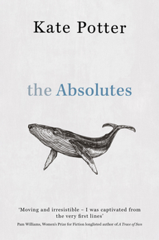 Paperback The Absolutes: A Profound Exploration of Grief Told Through Fragments of Memory Book
