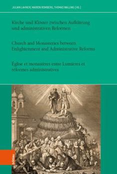 Paperback Kirche Und Kloster Zwischen Aufklarung Und Administrativen Reformen [German] Book