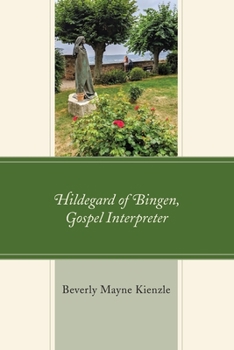 Paperback Hildegard of Bingen, Gospel Interpreter Book