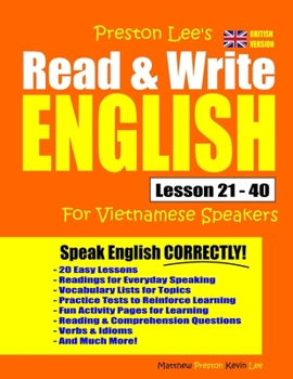 Paperback Preston Lee's Read & Write English Lesson 21 - 40 For Vietnamese Speakers (British Version) Book