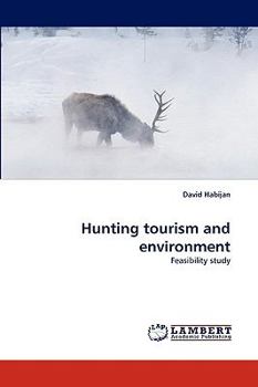 Paperback Hunting tourism and environment Book