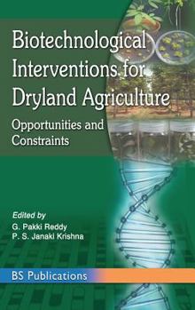 Hardcover Biotechnological Interventions for Dryland Agriculture: G. Pakki Reddy, P. S. Janaki Krishna Book