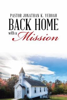 Hardcover Back Home with a Vision for a Mission Book