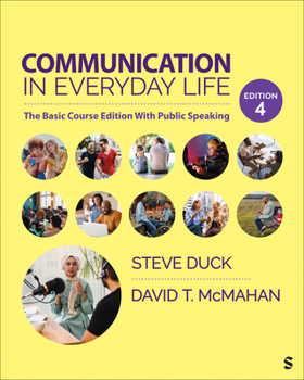 Paperback Communication in Everyday Life: The Basic Course Edition With Public Speaking Book